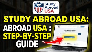 How to connect with Study Abroad USA for Educational Opportunities - Step By Step