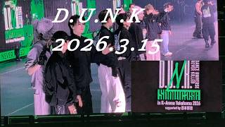 D.u.n.k . Showcase 2026.3.15 K - Arena