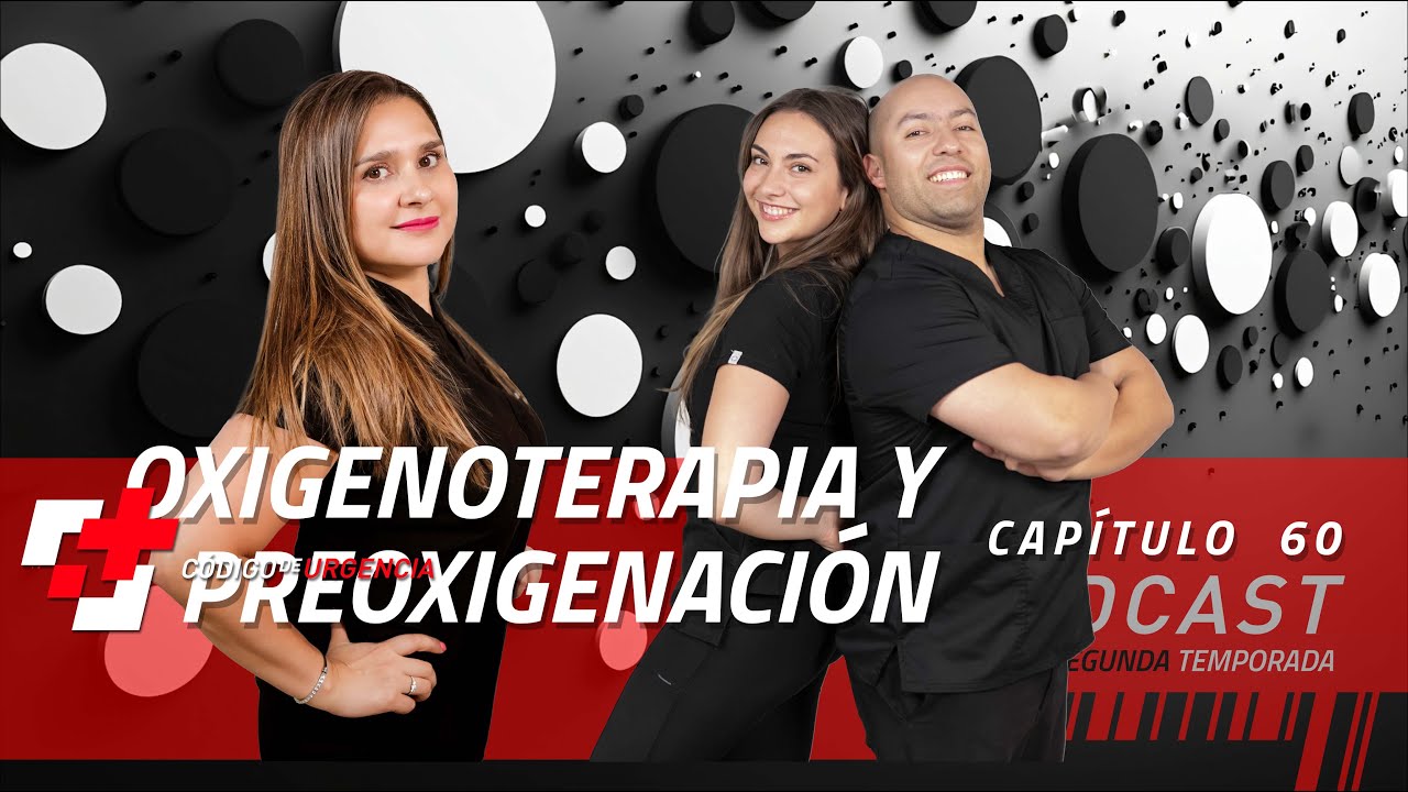 # 60. Pre  Oxigenación y Oxigenoterapia. LA HIPOXIA NO PERDONA.