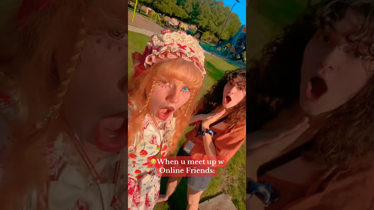 Online Friends Meeting IRL🫶🏻