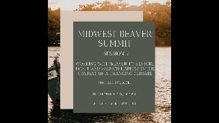 Working with Beaver to Restore Fish Habitat in the Context of a Changing Climate by Micheal Pollock
