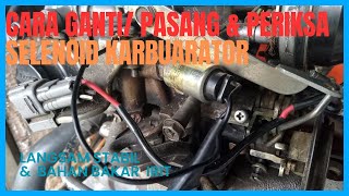 Download lagu Cara Pasang Selenoid Karburator/ Cara Periksa dan Ganti Selenoid