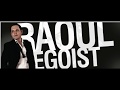 RAOUL - EGOIST album integral