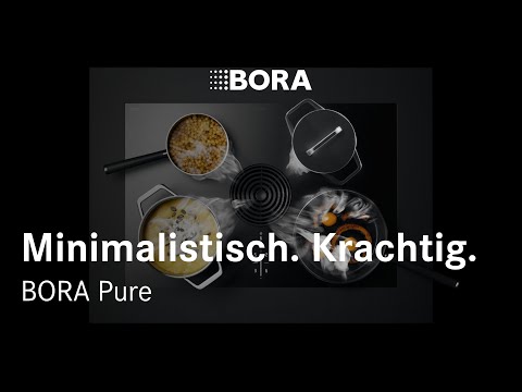 BORA Pure – Maak kennis met de wereld van BORA