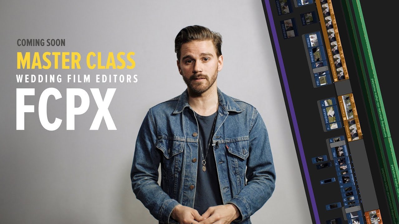 Optimize Your Workflow in FCPX for Weddings – Master Class fcpx คือ