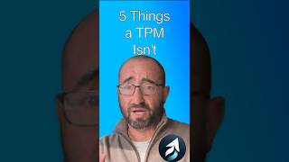 Five things a Technical Program Manager Isn’t