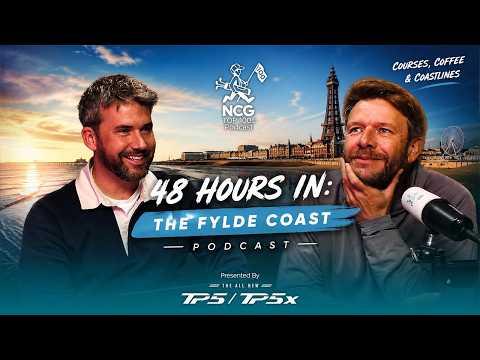 48 Hours in: The Fylde Coast Podcast