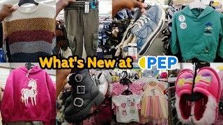 NEW Kids Clothing at PEP Stores| Affordable Fashion Finds 2026. 