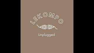 Lekompo Unplugged Live Stream