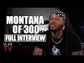 Montana of 300 on Chicago Violence, Rap Beef, Racism (Full Interview)