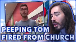 Peeping Tom at Target Fired from Church | MoistCr1tikal