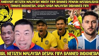 AMBYAR‼️Malaysian netizens ask FIFA to ban naturalized Indonesian national team players, they are...