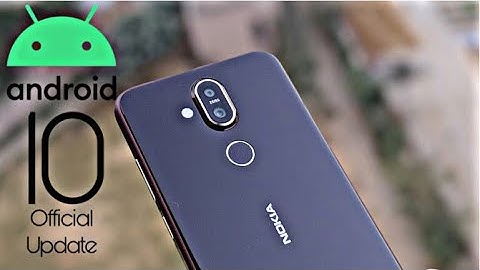 Nokia 8.1 Official Android 10 Update