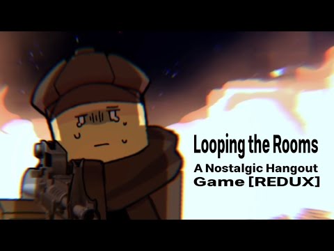 Looping the Rooms | A Nostalgia Hangout Game [REDUX] animation meme