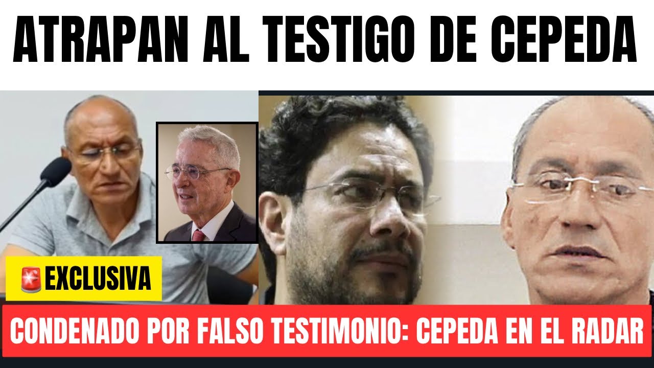 🚨Atrapan al Testigo Estrella de Cepeda por Falso testimonio contra Álvaro Uribe- CAYÓ ALIAS VICTOR