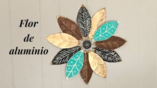 Manualidad con latas de refresco * Flor de aluminio adorno de pared (reciclaje creativo)