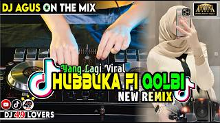 Dj Agus Terbaru Yang Lagi Viral Hubbuka Fi Qolbi Sound Fyp Tiktok