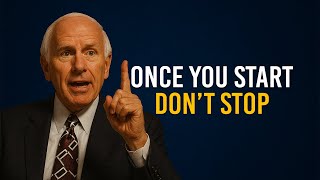How to Build Momentum and Never Stop | Jim Rohn Vault