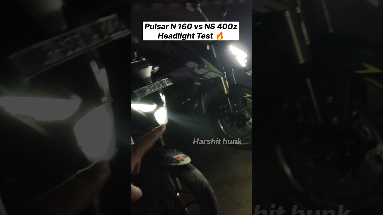 Headlight Test 🔥 Pulsar N 160 vs NS 400z 