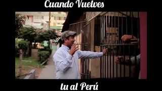 Otra Vez Aquí ...Cuando Vuelves Tú Al Perú