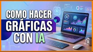 Como Hacer Gráficas con IA
