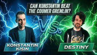 AVD  Live! Konstantin Kisin Vs. Destiny.