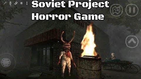 Soviet Project Horror Game ||Full Gameplay - Part 1 (Android)