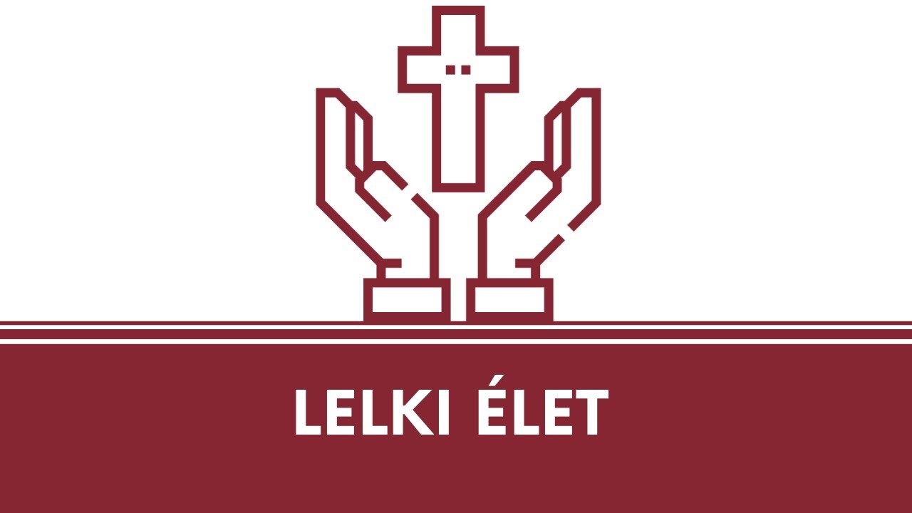[Nyílt nap] Lelki élet