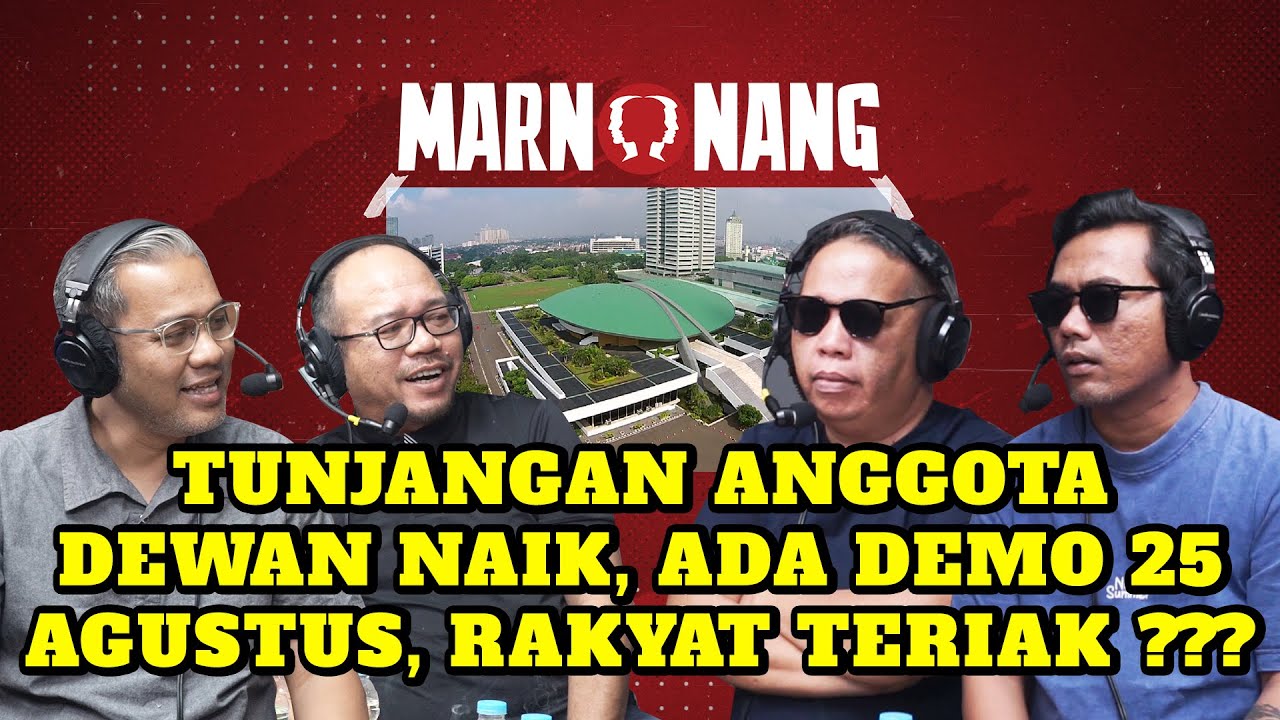 MARNONANG | BENARKAH NEGARA SEDANG TIDAK BAIK-BAIK SAJA? ADA LAY-OFF, DAYA BELI TURUN, RAKYAT DEMO??