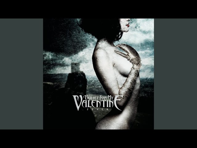 Bullet For My Valentine - A Place Where You Belong