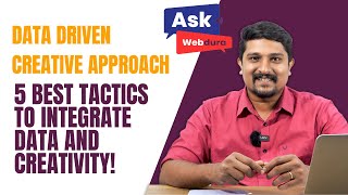 Data-Driven Creative Approach - 5 Best Tactics to Integrate Data and Creativity!