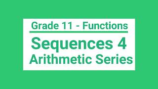 Grade 11 Math:  Arithmetic Series