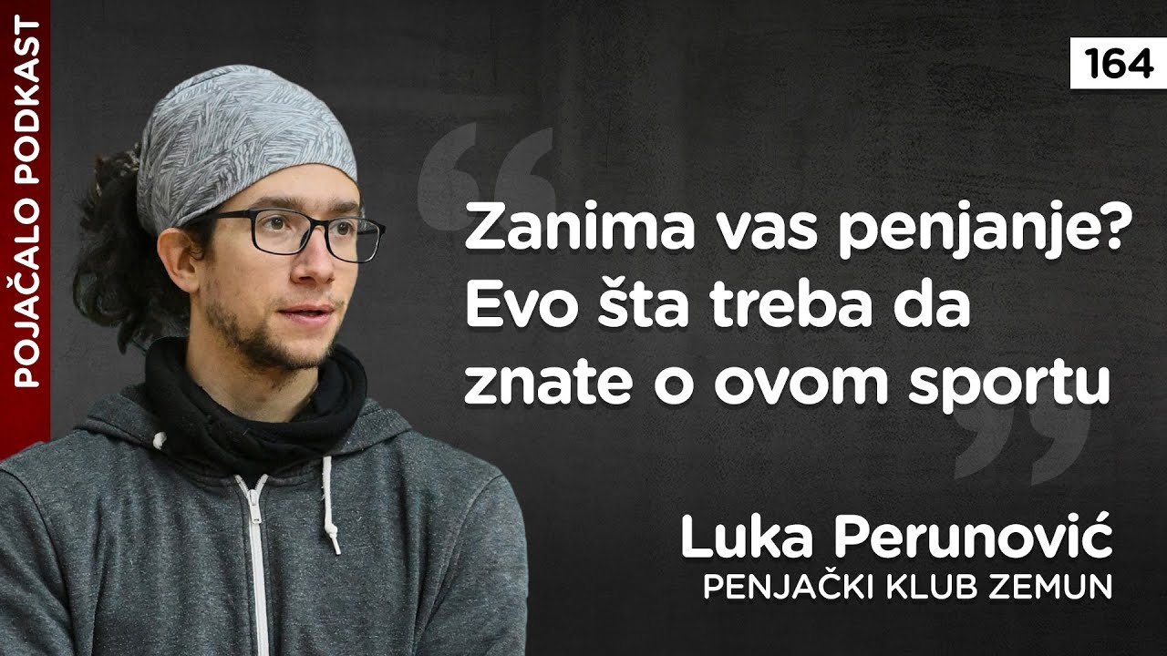 Luka Perunović: Zanima vas penjanje? Evo šta treba da znate o ovom sportu