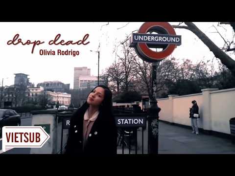 Vietsub - 'drop dead' Olivia Rodrigo