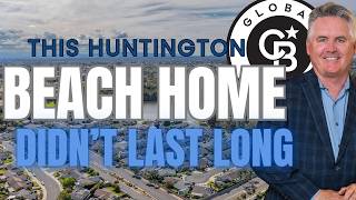 SUCCESS STORY - 18051 Westlake Circle, Huntington Beach, CA