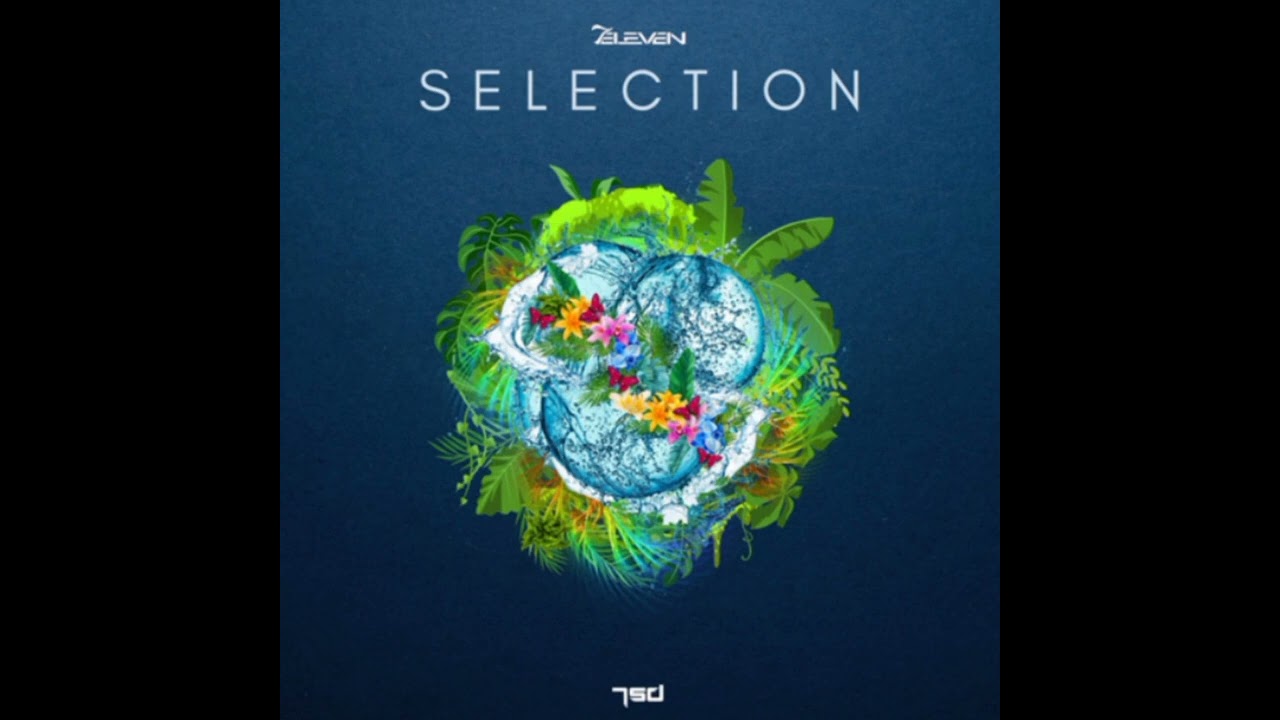 7Eleven - Selection (Original Mix) [7SD Records]