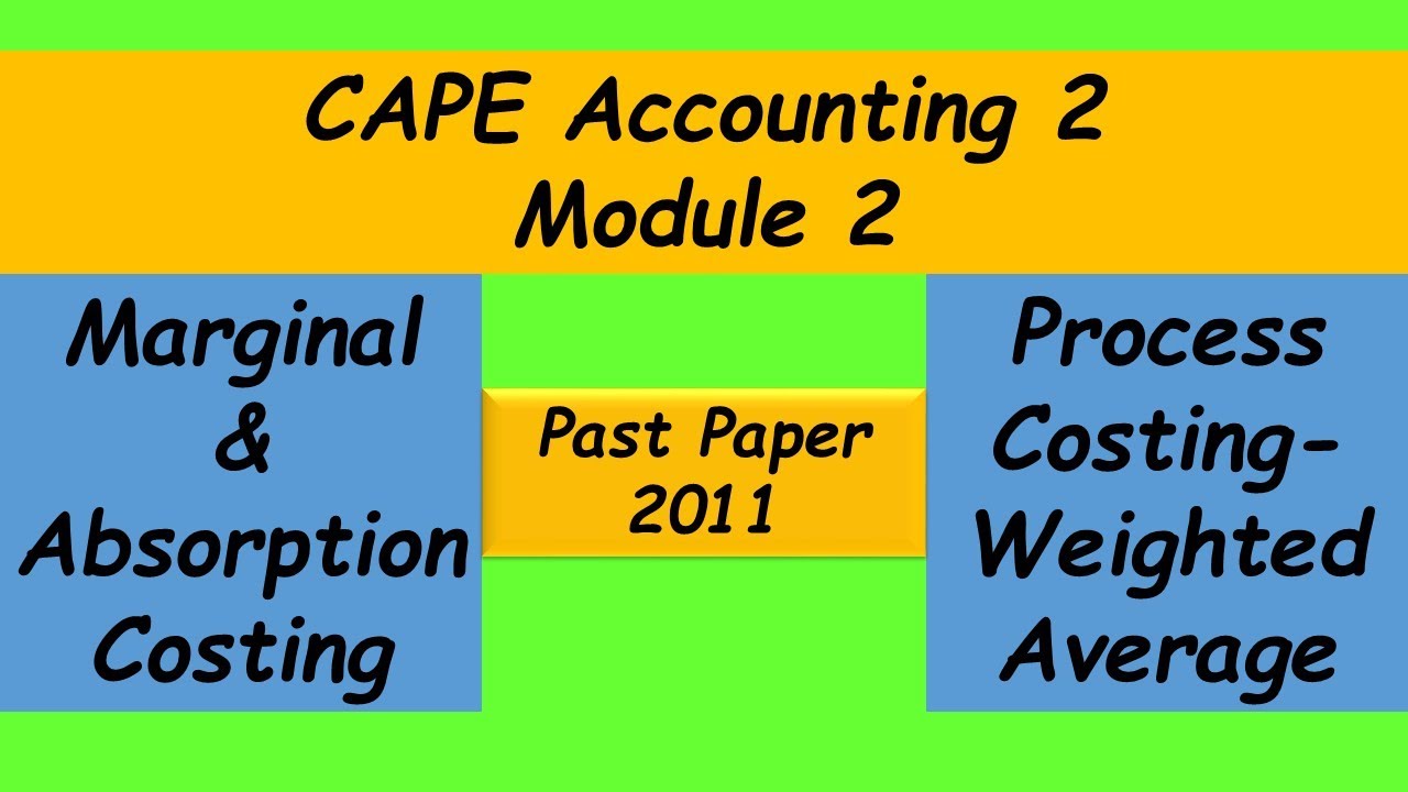 CAPE Accounting 2011 Unit 2 Module 2 - YouTube