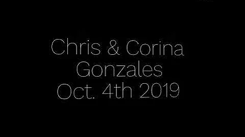 Chris & Corina Gonzales Wedding