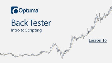 Back Tester | Intro to Scripting in Optuma
