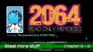 Read Only Memories - Steal more stuff (chap.5)