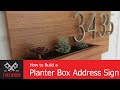 Planter Box Address Sign. Easy DIY house number sign you can build in a weekend.