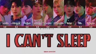 BAE173 (비에이이173) - 'I Can’t Sleep' Lyrics 가사   Line Distribution ( Han/Rom/Eng)