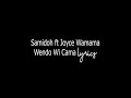 SAMIDOH&JOYCE WA MAMA_WENDO WI CAMA(LYRICS)