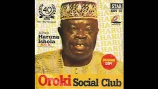 Alhaji Haruna Ishola - Oroki Social Club (1971)