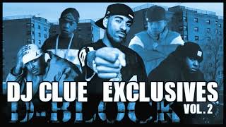 D-Block Aka The LOX - DJ Clue Exclusives Volume. 2 [Mixtape]_HD