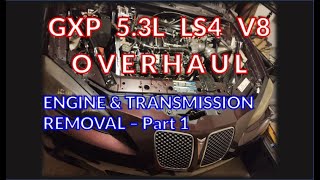 Grand Prix GXP LS4 engine transmission removal - Part 1 prep