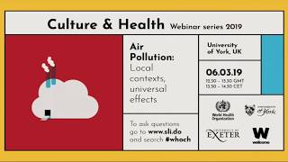 Global Health Histories Seminar 119 - Air pollution: Local Contexts, Universal Effects