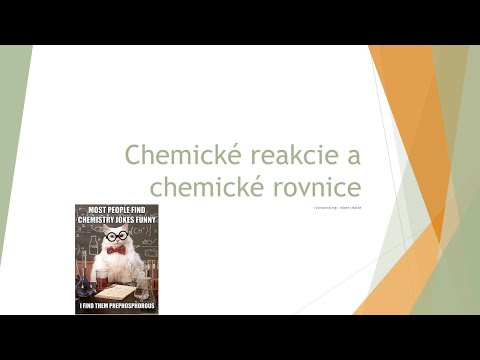 Video: Ako Sa Naučiť Riešiť Chemické Rovnice