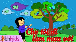 Cho Tôi Đi Làm Mưa Với - Chị Gió Ơi Chị Gió Ơi - Dạy Bé Tập Hát