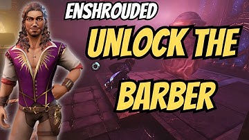 How to Unlock the Barber in Enshrouded - Change Your Appearance!